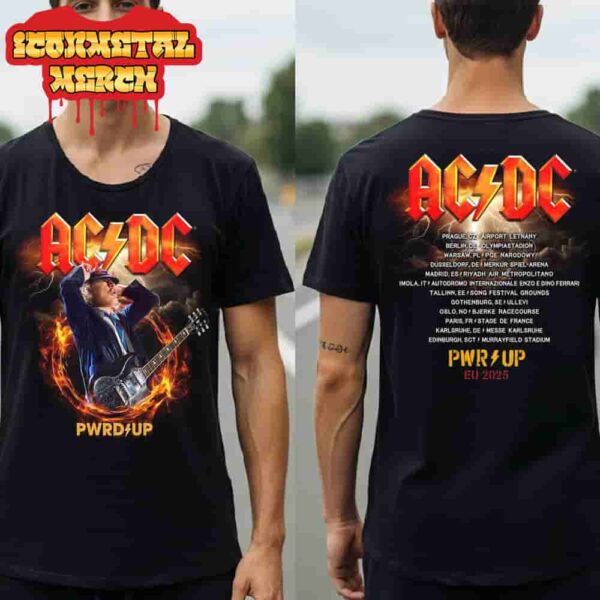 AC DC Angus Horns PWR UP Europe Tour 2025 City And Places List Two Sided Classic T-Shirt