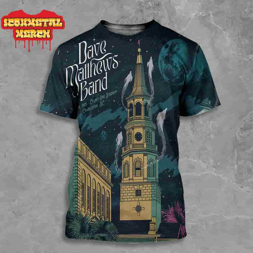 Dave Matthews Band Event Poster At Credit One Stadium Charleston SC On June 20th 2025 All Over Print Shirt Dave Matthews Band Event Poster At Credit One Stadium Charleston SC On June 20th 2025 All Over Print Shirt