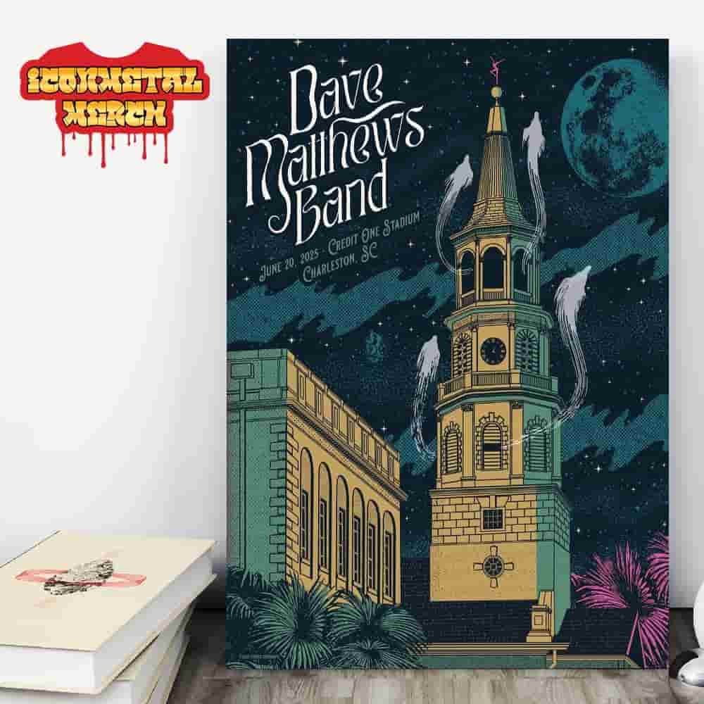 Dave Matthews Band Event Poster At Credit One Stadium Charleston SC On June 20th 2025 Wall Decor Poster Canvas Dave Matthews Band Event Poster At Credit One Stadium Charleston SC On June 20th 2025 Wall Decor Poster Canvas