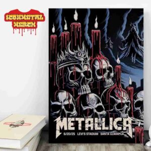 Metallica M72 Santa Clara North American Tour 2025 First Night Venue Poster At Pop Up Store Levi Stadium Santa Clara CA On June 20th 2025 Wall Decor Poster Canvas