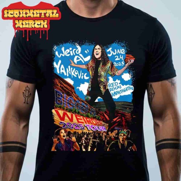 Yankovic Bigger And Weirder 2025 Tour At Red Rocks Amphitheatre Colorado On June 24th 2025 Classic T-Shirt