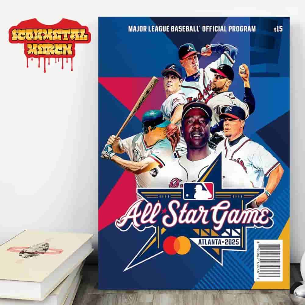 2025 MLB All-Star Game At Atlanta Program Poster Merch Limited Wall Decor Poster Canvas 2025 MLB All-Star Game At Atlanta Program Poster Merch Limited Wall Decor Poster Canvas