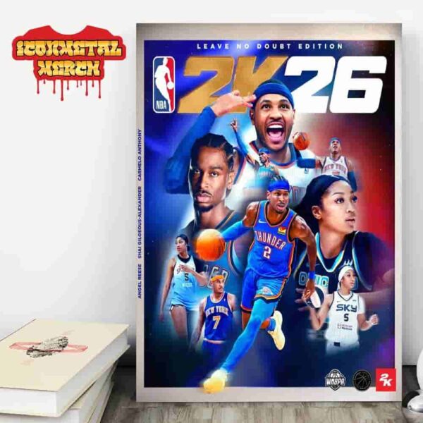 Angel Reese Shai-Gilgeous Alexander Carmelo Anthony NBA 2K26 Leave No Doubt Edition Cover Wall Decor Poster Canvas