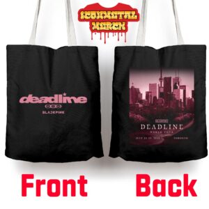 Blackpink Deadline World Tour Exclusive Event Bag Toronto At Rogers Stadium Canada On July 22nd And 23rd 2025 Tote Bag