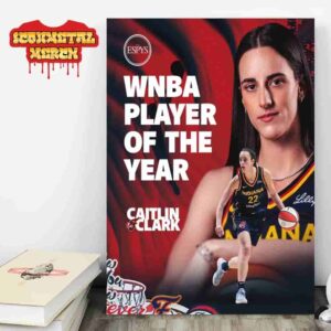 Caitlin Clark Indiana Fever Is The ESPY WNBA Player Of The Year Wall Decor Poster Canvas