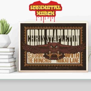 Chris Stapleton Event Poster Featuring The Honchos With Nikki Lane At Bon Secours Wellness Arena Greeville South Carolina On July 9th 2025 Wall Decor Poster Canvas