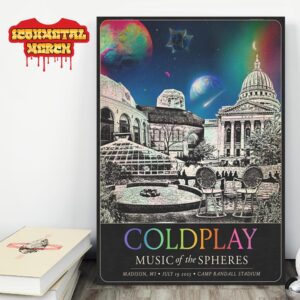 Coldplay Madison Music Of The Spheres Limited Edition Tour 2025 Poster At Camp Randall Stadium WI On July 19th 2025 Wall Decor Poster Canvas
