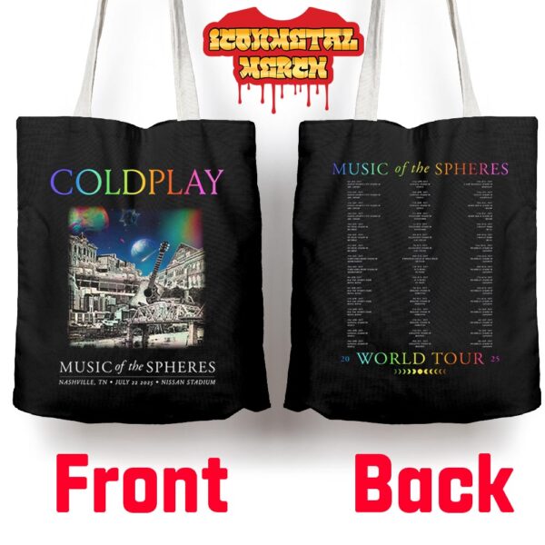 Coldplay Nashville Music Of The Spheres Limited Edition Tour 2025 At Nissan Stadium WI On July 22th 2025 Two Sided Tote Bag