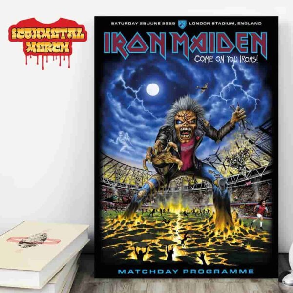Iron Maiden Come On You Irons Poster Official Matchday Programme At London Stadium England On Saturday 28th June 2025 Wall Decor Poster Canvas