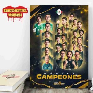 Mexico La Decima Campeones Concacaf Gold Cup Champions 2025 Wall Decor Poster Canvas
